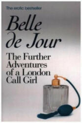 Further Adventures of a London Call Girl - Belle De Jour (2007)