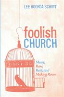 Foolish Church (ISBN: 9781532653278)