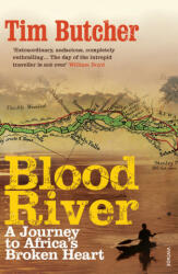 Blood River - Tim Butcher (ISBN: 9781784875381)