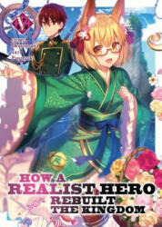 How a Realist Hero Rebuilt the Kingdom (Light Novel) Vol. 5 - Dojyomaru, Fuyuyuki (ISBN: 9781642757378)