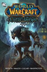 World of Warcraft: Curse of the Worgen - Micky Neilson (ISBN: 9781945683527)
