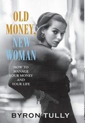 Old Money, New Woman (ISBN: 9781950118007)