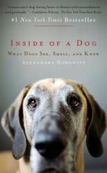 Inside Of A Dog - Alexandra Horowitz (2012)