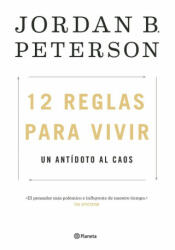 12 REGLAS PARA VIVIR - JORDAN PETERSON (2018)