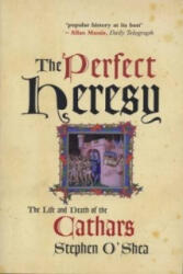 Perfect Heresy - Stephen O´Shea (2001)