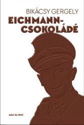 Eichmann-csokoládé (2019)