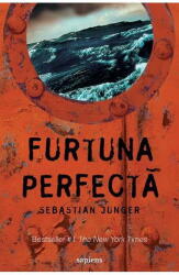 Furtuna perfecta - Sebastian Junger (ISBN: 9786067105704)