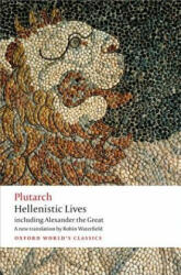 Hellenistic Lives - Plutarch (ISBN: 9780199664337)