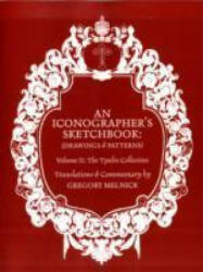 Iconographer's Sketchbook - Gregory Melnick (ISBN: 9781879038226)