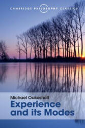 Experience and its Modes - Michael Oakeshott (ISBN: 9781107534186)