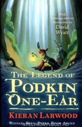Legend of Podkin One-Ear - Kieran Larwood (ISBN: 9780571340200)