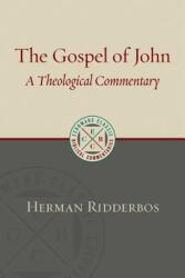 The Gospel According to John: A Theological Commentary (ISBN: 9780802875952)