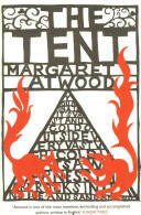 Margaret Atwood - Tent - Margaret Atwood (2007)