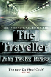 Traveller - John Twelve Hawks (2006)