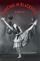 Dancing in Blackness: A Memoir (ISBN: 9780813064321)