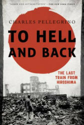 To Hell and Back - Charles Pellegrino (ISBN: 9781538121788)