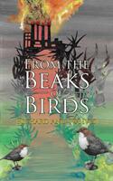 From the Beaks of Birds (ISBN: 9781788788700)
