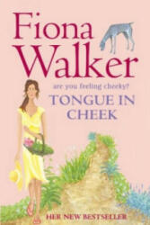 Tongue in Cheek - Fiona Walker (2006)