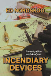 Incendiary Devices - Ed Nordskog (ISBN: 9781644384176)
