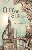 City of Strife: An Isandor Novel (ISBN: 9781775312925)