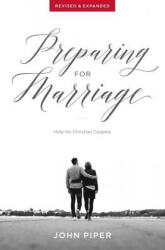 Preparing for Marriage - JOHN PIPER (ISBN: 9781941114582)