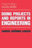 Doing Projects and Reports in Engineering (ISBN: 9781352005639)