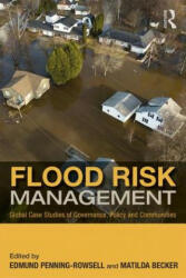 Flood Risk Management - Edmund Penning-Rowsell (ISBN: 9781138541917)