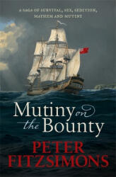 Mutiny on the Bounty - Peter FitzSimons (ISBN: 9781472128973)