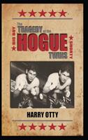 The Tragedy of the Hogue Twins (ISBN: 9780473443788)