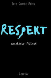 Respekt - Szexkönyv fiúknak (2019)