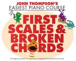 First Scales and Broken Chords (ISBN: 9781783054701)