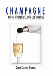 Champagne - Oscar Zaldana Paredes (ISBN: 9781453597682)