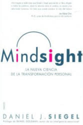 Mindsight - Daniel J. Siegel, Genís Sánchez Barberán (ISBN: 9788449325212)