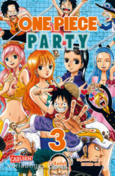 One Piece Party. Bd. 3 - Ei Andoh, Eiichiro Oda, Antje Bockel (ISBN: 9783551718457)