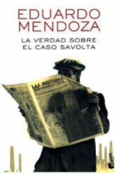 La Verdad Sobre El Caso Savolta - Eduardo Mendoza (ISBN: 9788432225918)