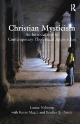 Christian Mysticism - Louise Nelstrop (ISBN: 9780754669906)