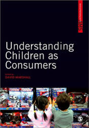 Understanding Children as Consumers - Dave Marshall (ISBN: 9781847879271)