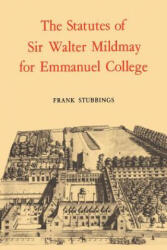 Statutes of Sir Walter Mildmay - Walter MildmayFrank Stubbings (ISBN: 9780521019606)