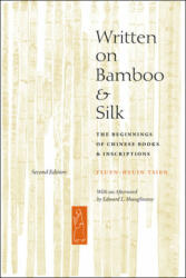 Written on Bamboo and Silk - TH Tsien (ISBN: 9780226814162)
