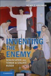 Inventing the Enemy - Wendy Z. Goldman (ISBN: 9780521191968)