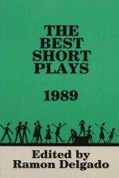Best Short Plays 1989 - Ramon Delgado (ISBN: 9781557830449)