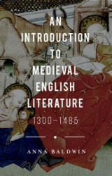 Introduction to Medieval English Literature - Anna Baldwin (ISBN: 9780230250376)