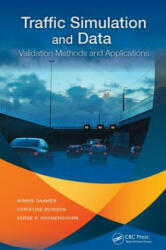 Traffic Simulation and Data - Winnie Daamen, Christine Buisson, Serge P. Hoogendoorn (ISBN: 9781482228700)