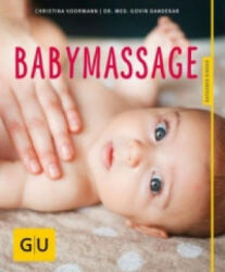 Babymassage - Govin Dandekar, Christina Voormann (ISBN: 9783833841729)