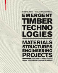 Emergent Timber Technologies - Rainer Hascher (ISBN: 9783038215028)