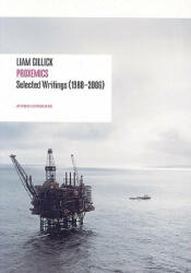 Liam Gillick - Proxemics - Lionel Bovier (ISBN: 9783905701012)