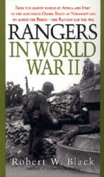Rangers in World War II - Robert W Black (ISBN: 9780804105651)