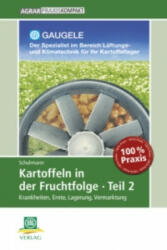Kartoffeln in der Fruchtfolge. Tl. 2 - Peter Schuhmann (ISBN: 9783769020359)