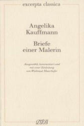 Briefe einer Malerin - Waltraud Maierhofer, Waltraud Maierhofer, Angelika Kauffmann (ISBN: 9783871620478)