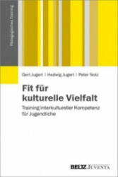 Fit für kulturelle Vielfalt - Gert Jugert, Hedwig Jugert, Peter Notz (ISBN: 9783779921493)